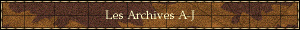 Les Archives A-J
